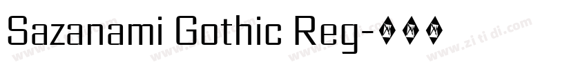 Sazanami Gothic Reg字体转换